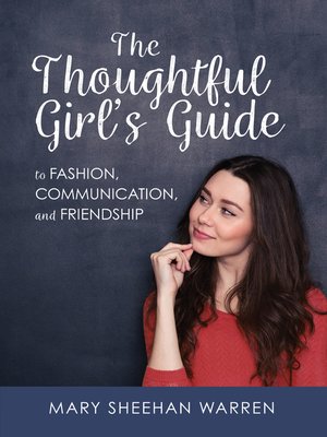 cover image of The Thoughtful Girl's Guide to Fashion, Communication, and Friendship